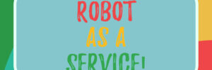 Robots-as-a-service